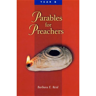Parables for Preachers: The Gospel of Mark