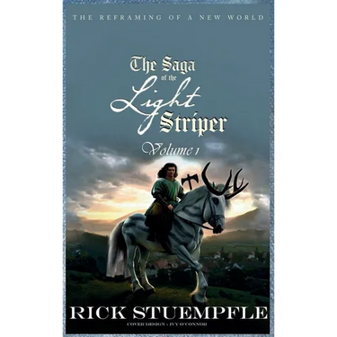 Saga of the Light Striper: The Reframing of a New World, Volume 1