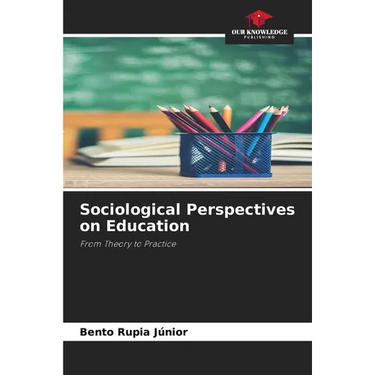 Sociological Perspectives on Education