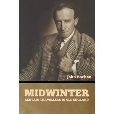 Midwinter: Certain Travellers in Old England