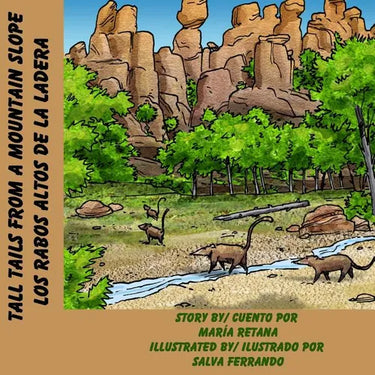 Tall Tails From A Mountain Slope/Los rabos altos de la ladera