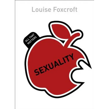 Sexuality: All That Matters