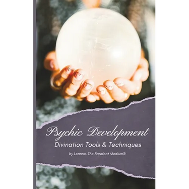 Psychic Development: Divination Tools & Techniques
