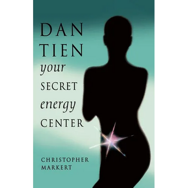Dan-Tien: Your Secret Energy Center