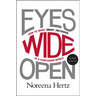 Eyes Wide Open: How to Make Smart Decisions in a Confusing World