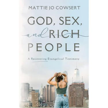 God, Sex, and Rich People