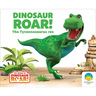 Dinosaur Roar! the Tyrannosaurus Rex
