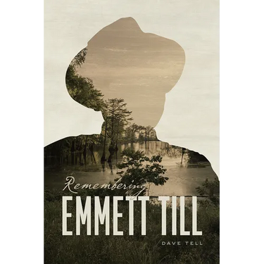 Remembering Emmett Till