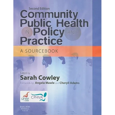 Community Public Health in Policy and Practice: A Sourcebook