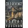 Cold Revenge: A Classic Western
