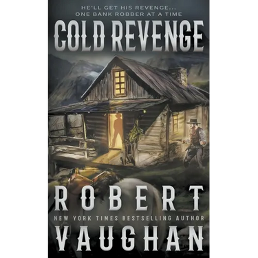 Cold Revenge: A Classic Western