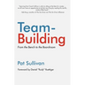 Team Building: From the Bench to the Boardroom