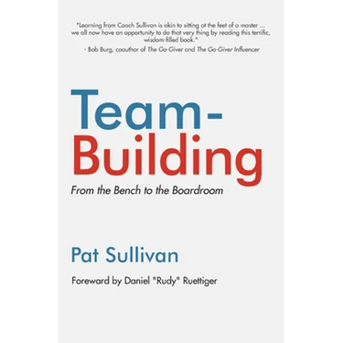 Team Building: From the Bench to the Boardroom