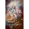 Of Silver and Sin
