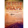 The System Apocalypse Short Story Anthology Volume 1: A LitRPG post-apocalyptic fantasy and science fiction anthology