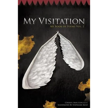 My Visitation: My Book of Poems Vol. 2