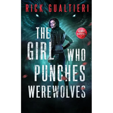 The Girl Who Punches Werewolves