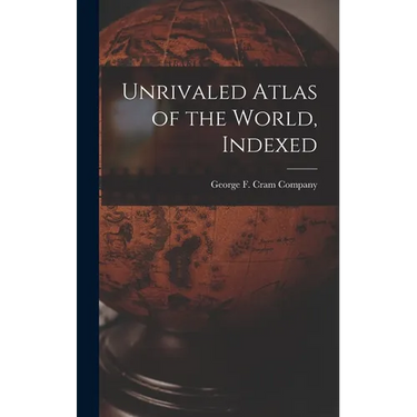 Unrivaled Atlas of the World, Indexed