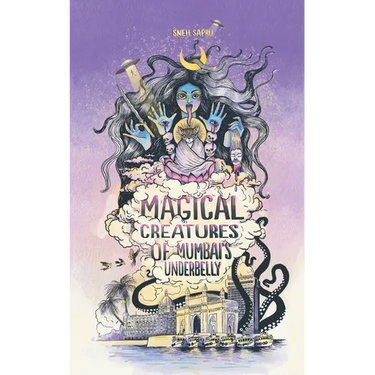 Magical Creatures of Mumbai's Underbelly: Urban Fantasy Shorts