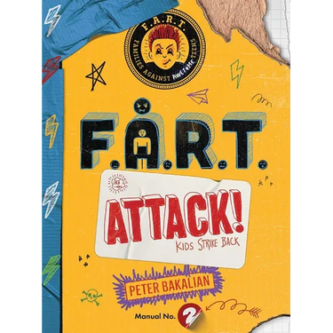 F.A.R.T. Attack!: Kids Strike Back