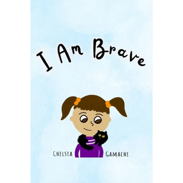 I Am Brave