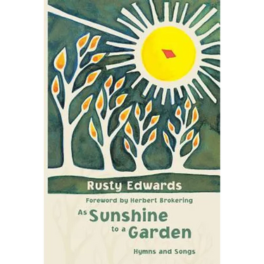 As Sunshine to a Garden