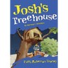 Josh's Treehouse: An Astronaut's Adventure
