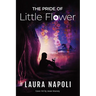 The Pride of Little Flower