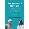 Strasberg's Method As Taught by Lorrie Hull: A Practical Guide for Actors, Teachers, Directors