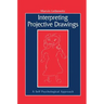 Interpreting Projective Drawings: A Self-Psychological Approach