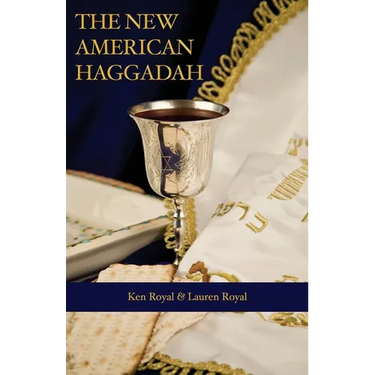 The New American Haggadah: A Simple Passover Seder for the Whole Family