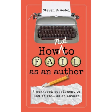 How Not to Fail as an Author