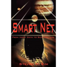 Smart Net: From Inert Data to Sentient Life