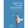 Hamlet by William Shakespeare: The Know-It-All Version