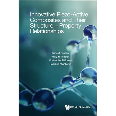 Innovative Piezo-Active Composite & Structure-Property Relat