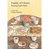 Family of Choice: Raising Each Other