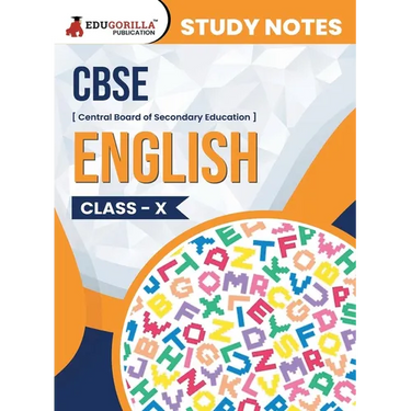 CBSE (Central Board of Secondary Education) Class X - English Topic-wise Notes A Complete Preparation Study Notes with Solved MCQs