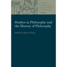 Studies in Philosophy and the History of Philosophy