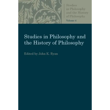Studies in Philosophy and the History of Philosophy