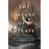 The Nature of a Pirate