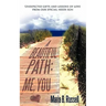 A Beautiful Path: Me, You: Unexpected Gifts and Lessons of Love from Our Special Needs Son