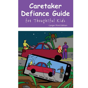 Caretaker Defiance Guide - Larger Print: for Thoughtful Kids