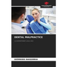 Dental Malpractice