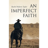 An Imperfect Faith