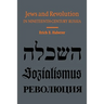 Jews and Revolution in Nineteenth-Century Russia
