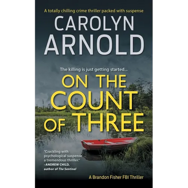 On the Count of Three: A totally chilling crime thriller packed with suspense