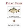 Dead Fish: Humor and Satire in Political Advertising