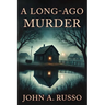 A Long-Ago Murder: The Killing Truth