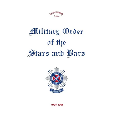 Military Order of the Stars & Bars: 60th Anniversary Edition