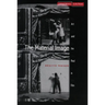 The Material Image: Art and the Real in Film